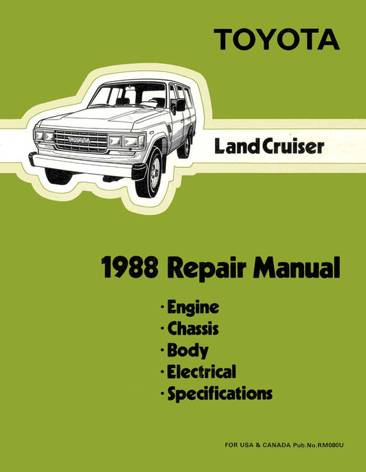 Toyota FJ62 Series Land Cruiser Repair Manual 1988-1990