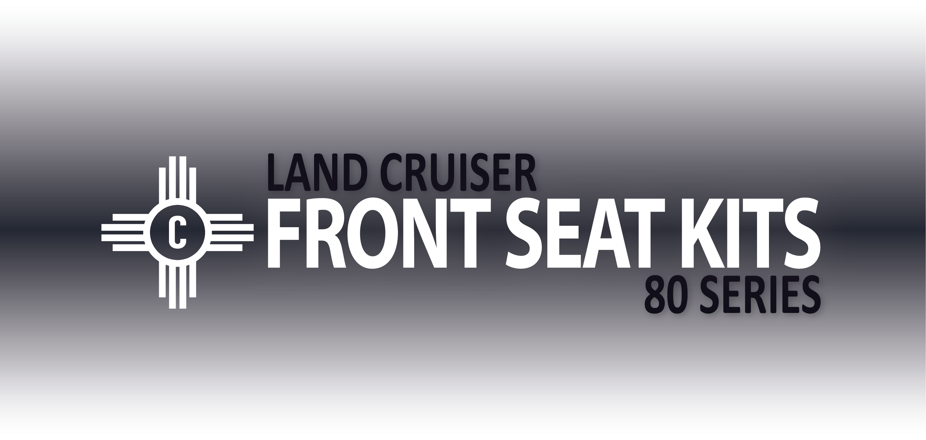 Advertisement for Land Cruiser front seat kits with logo and text on a gradient background